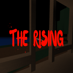 The Rising [BETA] [GROUP VERSION] NOTHING DIFFEREN