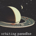 orbiting paradise