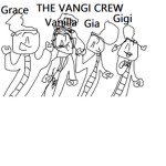 The v a n g i crew