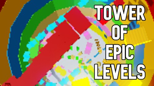 Tower of Epic Levels