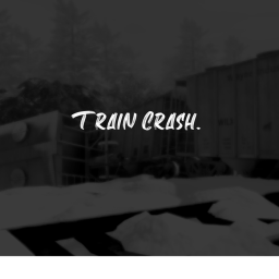 Train Crash.