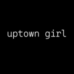 uptown girl