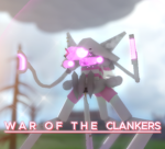 W A R O F T H E C L A N K E R S