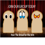 Fear the Bread