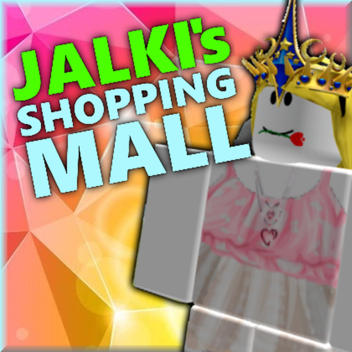 Jalki's Shopping Mall *REOPENED*
