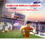 Jailbreak Military Coalition