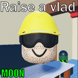 Raise a vlad👷‍♂️ [RELEASE]