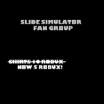 Slide simulator fan group!