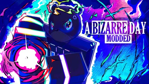 [FREE UGC + YUTA] A Bizarre Day Modded