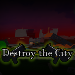 Destroy the City