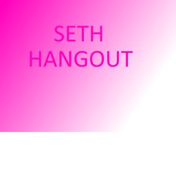 Seth Hangout