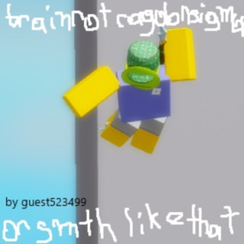 Brainrot Ragdoll Sigma - Testing Zone