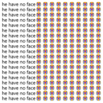he have no face