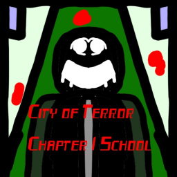 City of Terror: Chapter 1 School