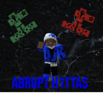 ABRUPT H1TTA$