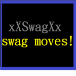SWAG MOVES