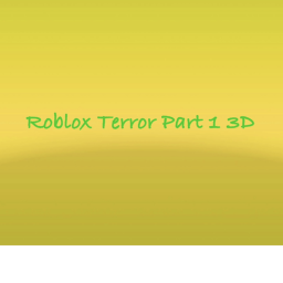 Roblox Terror 3D Extended