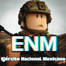 [ENM] Ejercito Nacional Mexicano