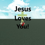 Jesus loves you!