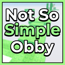 Not So Simple Obby