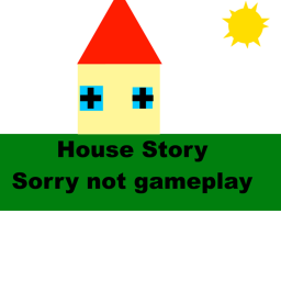 (New endings) House Story
