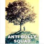 # anti bully squad
