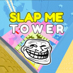 [UPD🚀] SLAP ME TOWER