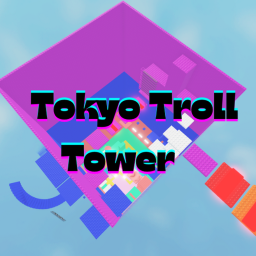 Troll Tower: Tokyo Edition
