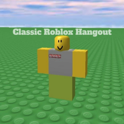 Classic Roblox Hangout