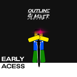 OutLine Slasher | Early Acess