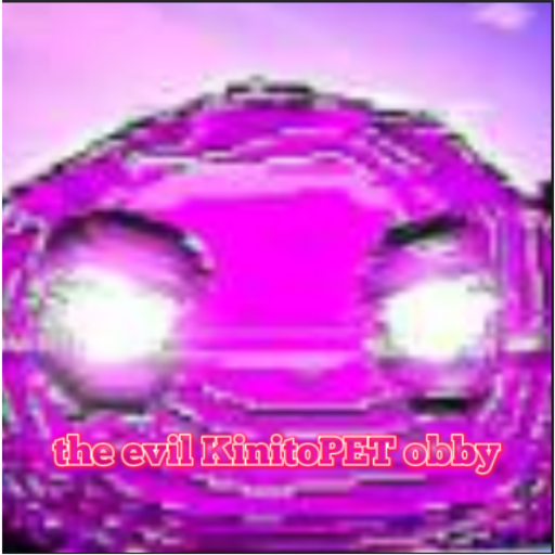 The Evil KinitoPET Obby