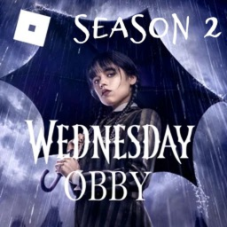 [☠️SEASON 2] WEDNESDAY OBBY FREE ADMIN