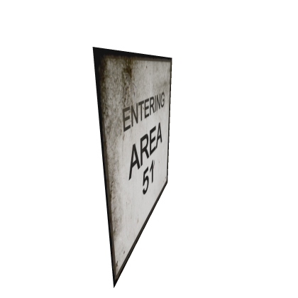 Entering Area 51 Sign