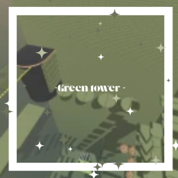 { Green Tower }