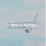 Mass X Airlines