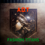 A.O.T FASHION TITANS