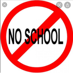 NO SCHOOL :)