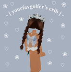 - [ yourfavgolfer’s crib ] -
