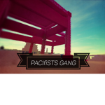 Pacifist Gang