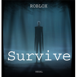 Survive.