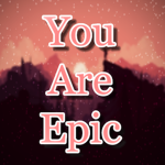 YouAreEpic