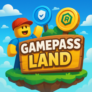 Gamepass Land