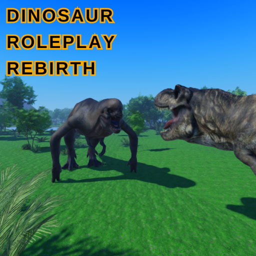 Dinosaur Roleplay Rebirth