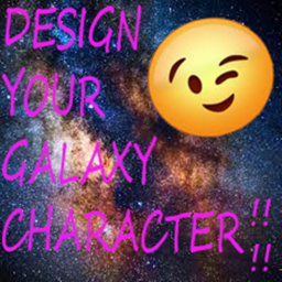 Design your GALAXY Character