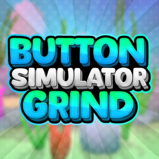 [750K EVENT🎉] Button Simulator Grind 3