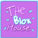 The Blox House