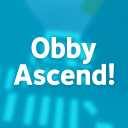 Obby Ascend! (NEW TOWER)
