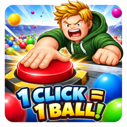 1 CLICK = 1 BALL
