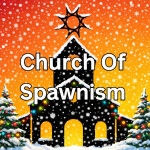 The Church Of Spawnism❄️ (SPAWN-MAS)❄️