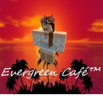 Evergreen Café™